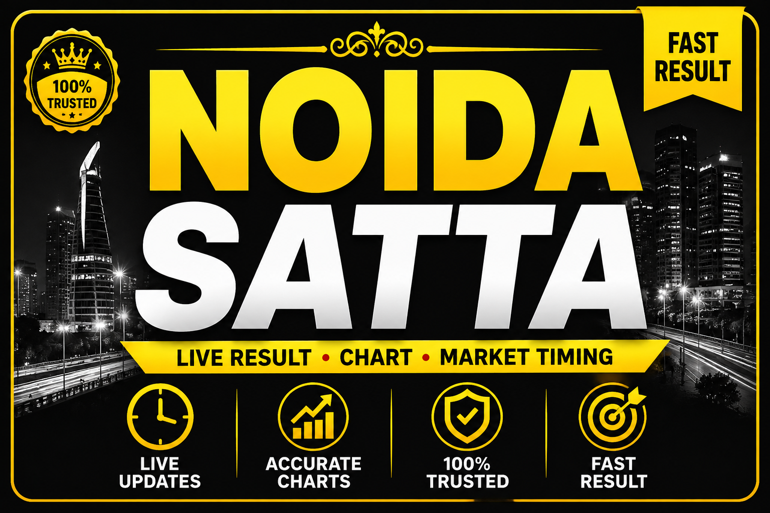 Noida Lucky Satta King: Live Result, Chart & Market Timing